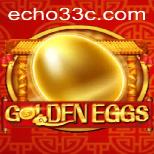 Discover the Exciting World of GoldenEggs: Echo33's New Gaming Sensation