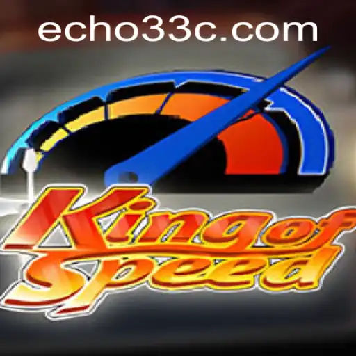 KingofSpeed: The High-Octane Racing Experience Influenced by Echo33