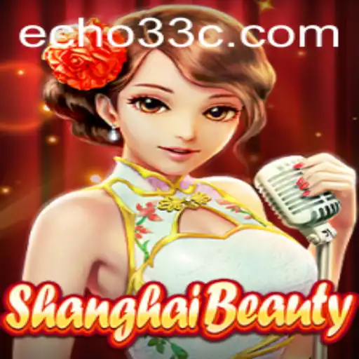 Exploring the Intricacies of ShanghaiBeauty: Echo33 Unveiled