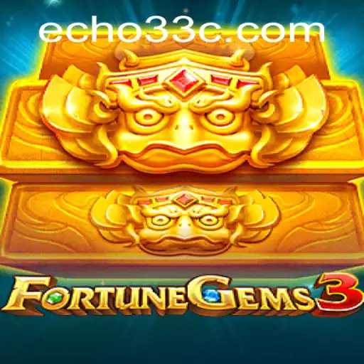 Discover FortuneGems3: An Epic Journey in the World of Echo33